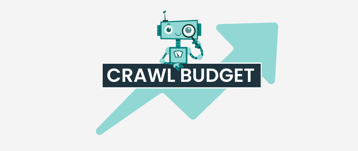 Crawl budget: cos'è, perché interessa la SEO e come ottimizzare il valore