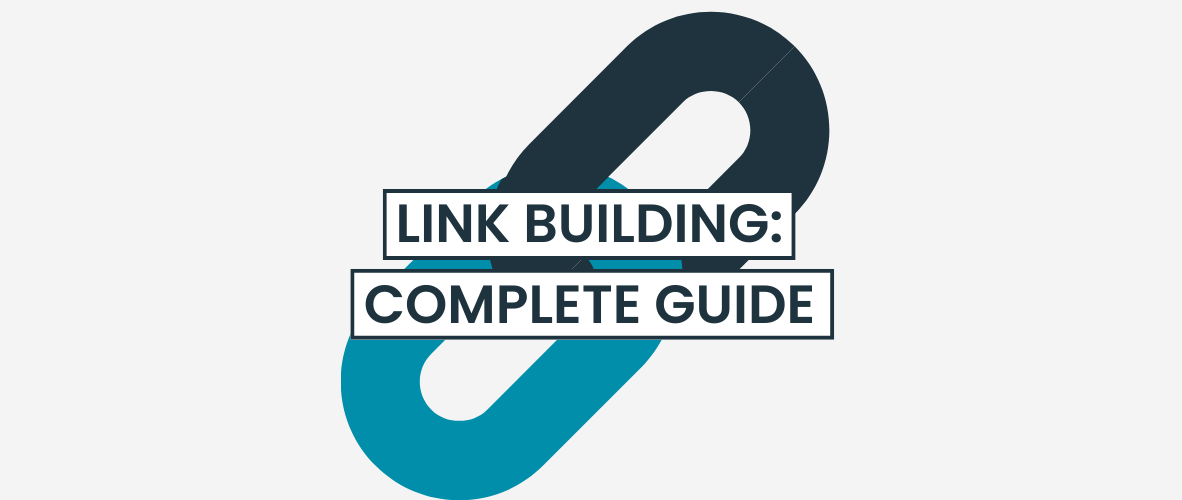 All about link building: definitions, tips and guidance for effective strategies