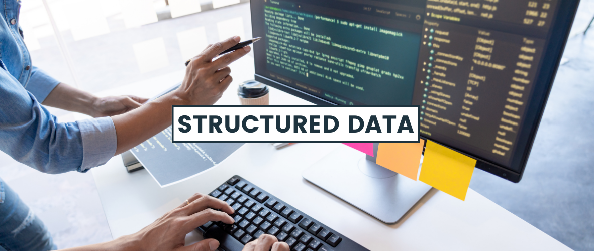 Guide to structured data: what they are, how to use them and why they are useful