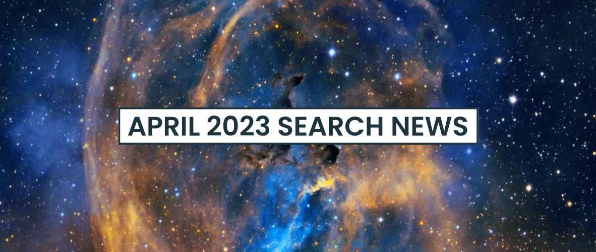 April 2023 Search News: let's recap what is new at Google's