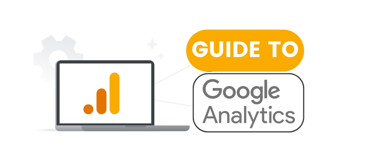 Complete guide to Google Analytics for traffic analysis