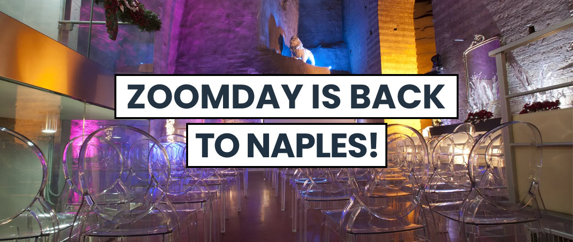 ZoomDay is back in Naples: all the info about the event