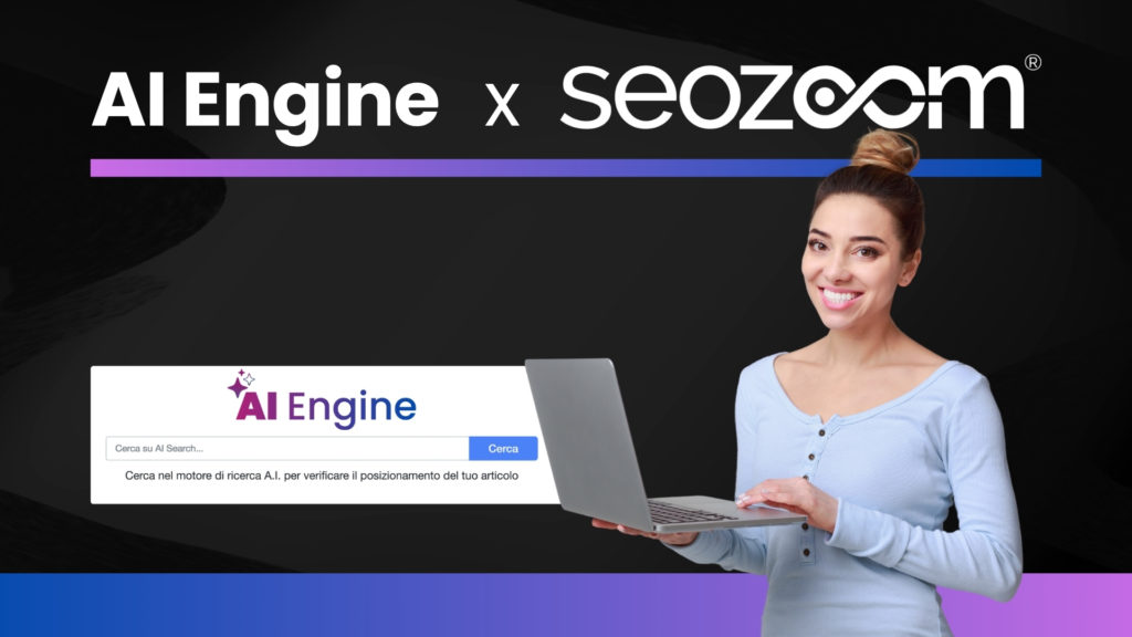 Come funziona AI Engine nel nuovo SEOZoom